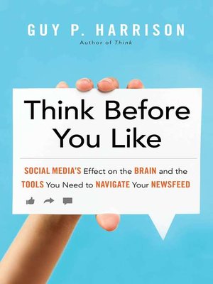 cover image of Think Before You Like